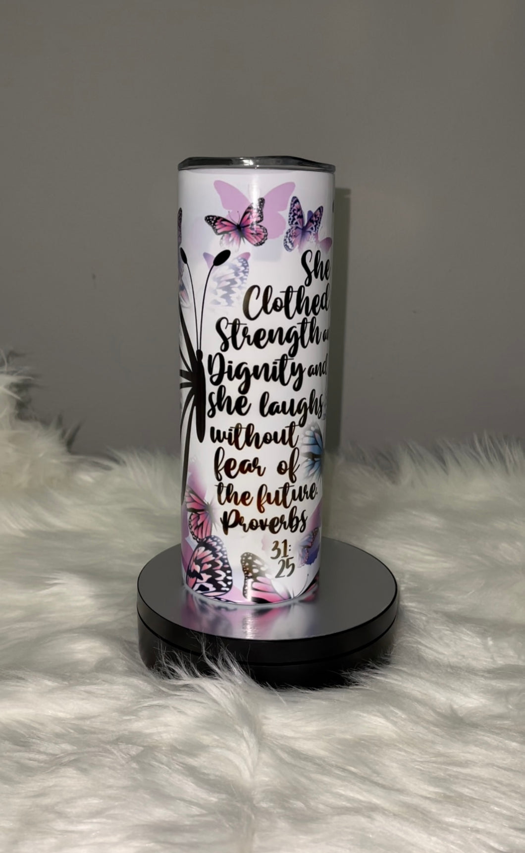 She is Clothed in Strength - Inspirational Tumbler