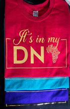 Load image into Gallery viewer, It’s in my DNA

