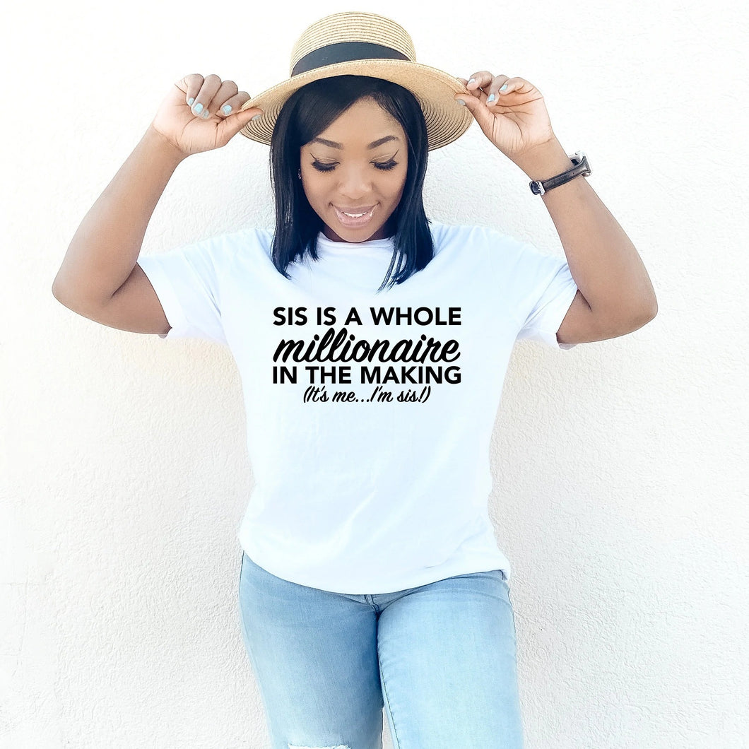 Sis Is A Whole Millionaire!